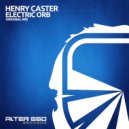 Henry Caster - Electric Orb