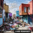 Тип с окраины - Yard Romance