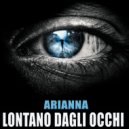 Arianna & Glim - Lontano dagli occhi (Glim Remix)