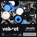 Jamahr - No Sleep