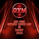 Djs Vibe - Intense House Mix 05 (May 2024)