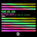 Monic (BR),Jouq - Better Days