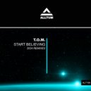 T.O.M. - Start Believing 2024