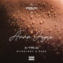 DJ X-TRIO, NIIKOLOGY & KETA - ANNA JOYCE