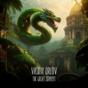 Vasiliy Orlov - The Great Serpent