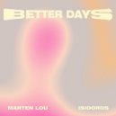 Isidoros, Marten Lou - Better Days