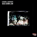 CASHEW & SADYOUTH - Bass Down Low (Extended Mix)