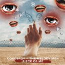 Corderoy, The Melody Men - Piece of Me (Extended Mix)