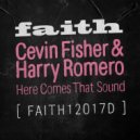 Cevin Fisher & Harry Romero - Here Comes That Sound (Extended Mix)