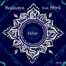 Suduaya feat. Shrii - Ether (Original Mix)