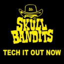 Skull Bandits - Breathe (Original Mix)