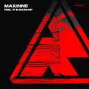 Maxinne - Who Dares (Original Mix)