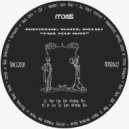 Minitronik, Matke, Molski - We Got The Slaps (Original Mix)