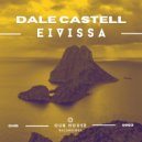 Dale Castell - Eivissa (Original Mix)
