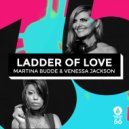 Martina Budde, Venessa Jackson - Ladder Of Love (Radio Edit)