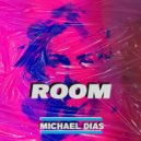 Michael Dias - Room (Orgasm Remix)