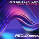 Deep Impuls & DJ Lapeq - High in the Clouds (Original Mix)