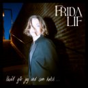Frida Lif - Ikväll gör jag vad som helst... (Original Mix)