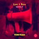 Kidd Kaos - Like I Said