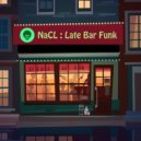 NaCL - Nobody\'s Funky Business ()