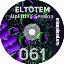 Eltotem - Uplifting Session 061
