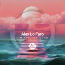 Alex Lo Faro - I'm Feeling Good