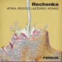 ATIKA - Rechenka (Kovax Remix)