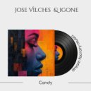 Jose Vilches & Igone - Candy ()