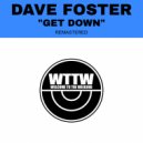 Dave Foster - Get Down (Radio Edit)