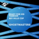 GhostMasters - Bev Hills Cop (Club Mix)