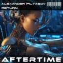 Alexander Pilyasov - Return