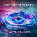 Menog, KIN - Tell Me The Truth (Original Mix)