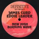 James Curd & Eddie Leader - Burning Wave