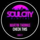 Martin Thomas - Check This