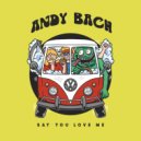 Andy Bach - Feel Something
