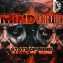 Mind Controller - Stae Of Mind (Original Mix)