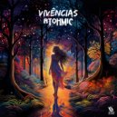 Atohmic - Vivências (Original Mix)