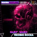 Gary Ward - Techno Rocka (Original Mix)