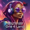 Mautramp - One 4 Land (Original Mix)