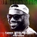 DJ BomaNdoki - Agora Hills - Version Reggae (Cover) (Original Mix)