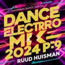 Ruud Huisman - Dance Electromix 2024 pt9 (2024-09)