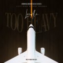 Lee Ali - Too Heavy ()
