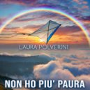 Laura Polverini & Guido Arcangeli & Glim - Non ho piu\' paura (feat. Guido Arcangeli) (Glim Remix)