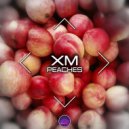 XM - Peaches (Original Mix)