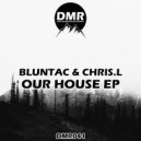 Bluntac & Chris.L - Everybody Needs House (Original Mix)