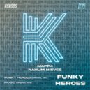 MAPP4 & Nahum Nieves - Funky Heroes (Original Mix)