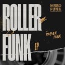 Roller Funk - Grinding (Original Mix)
