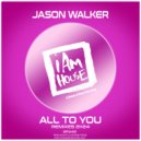 Jason Walker - All To You 2K24 (David Morales Classic Mix)