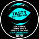Discotron, Disko Junkie & Sandy's Groove - I'm Coming Out