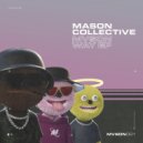Mason Collective - Hold Me (Original Mix)